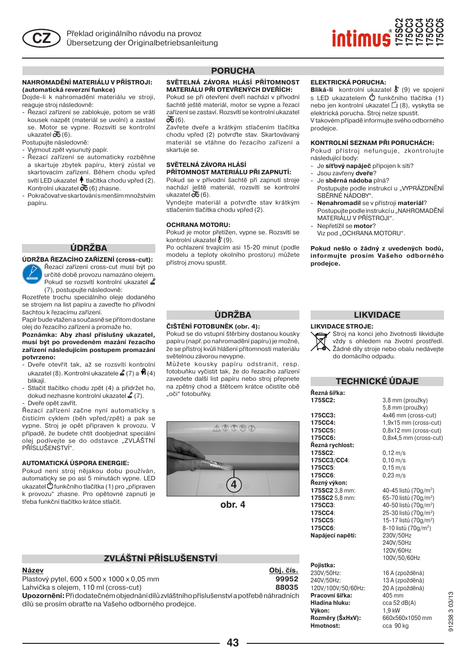 Obr. 4, Údržba porucha, Údržba | Technické údaje, Zvláštní příslušenství, Likvidace | intimus 175 CC5 User Manual | Page 43 / 56