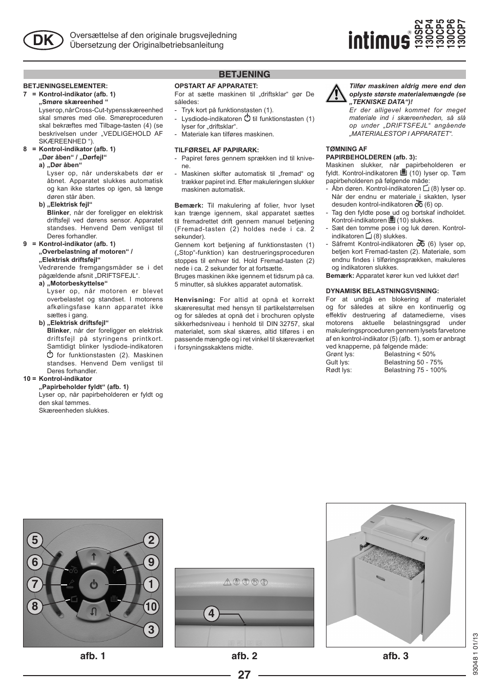 Afb. 2, Afb. 1, Afb. 3 | Betjening | intimus 130 CP7 User Manual | Page 27 / 56