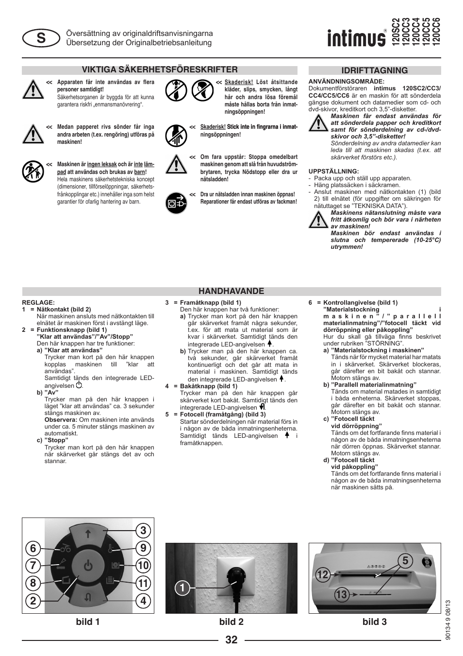 Bild 1 bild 2 bild 3, Viktiga säkerhetsföreskrifter, Handhavande idrifttagning | intimus 120 CC4 User Manual | Page 32 / 56