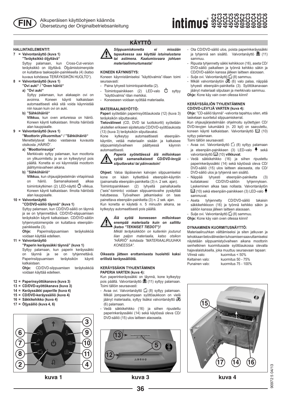 Kuva 1 kuva 3 kuva 4, Käyttö | intimus 45 CC4 User Manual | Page 36 / 56