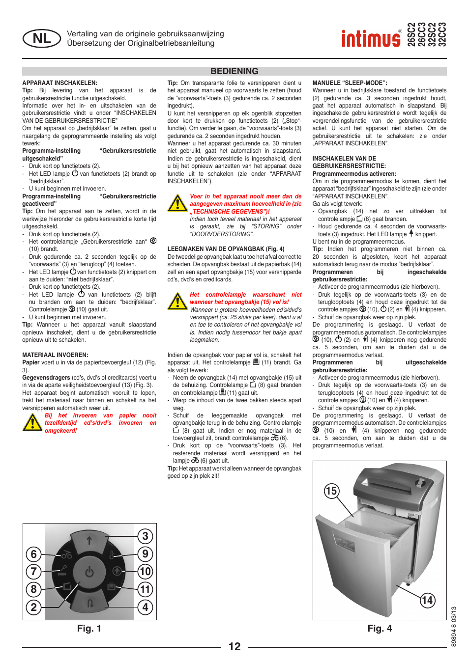 Fig. 1, Fig. 4, Bediening | intimus 26 CC3 User Manual | Page 12 / 56