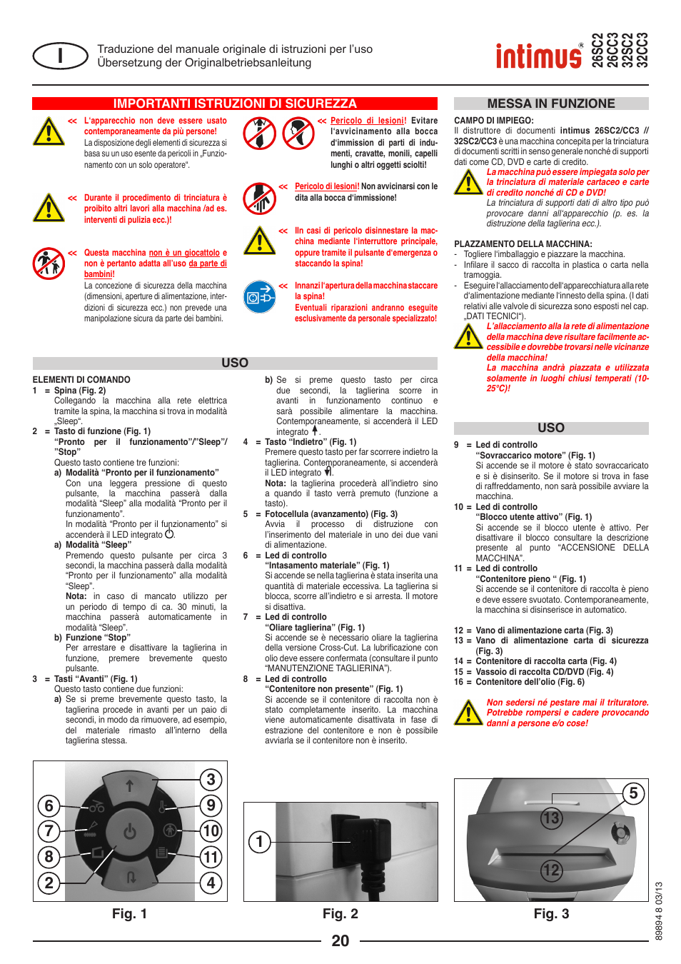 Fig. 1, Fig. 2, Fig. 3 | Importanti istruzioni di sicurezza, Uso messa in funzione | intimus 26 CC3 User Manual | Page 20 / 56
