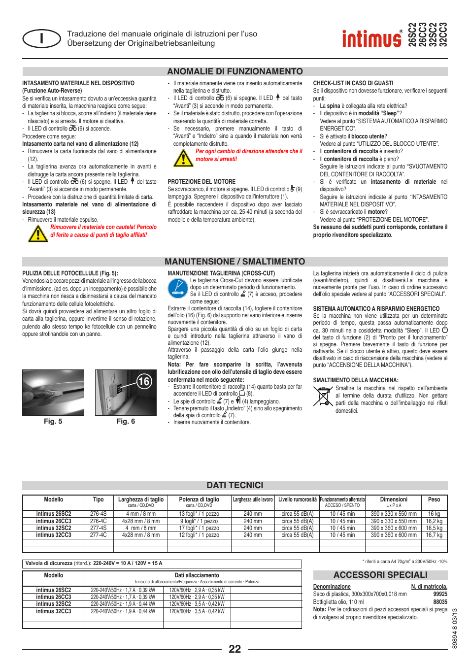 Manutensione / smaltimento, Anomalie di funzionamento, Dati tecnici accessori speciali | intimus 26 CC3 User Manual | Page 22 / 56