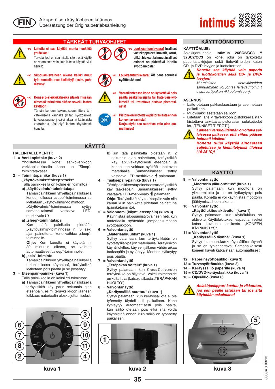 Kuva 1 kuva 2 kuva 3, Tärkeät turvaohjeet, Käyttö käyttöönotto käyttö | intimus 26 CC3 User Manual | Page 35 / 56