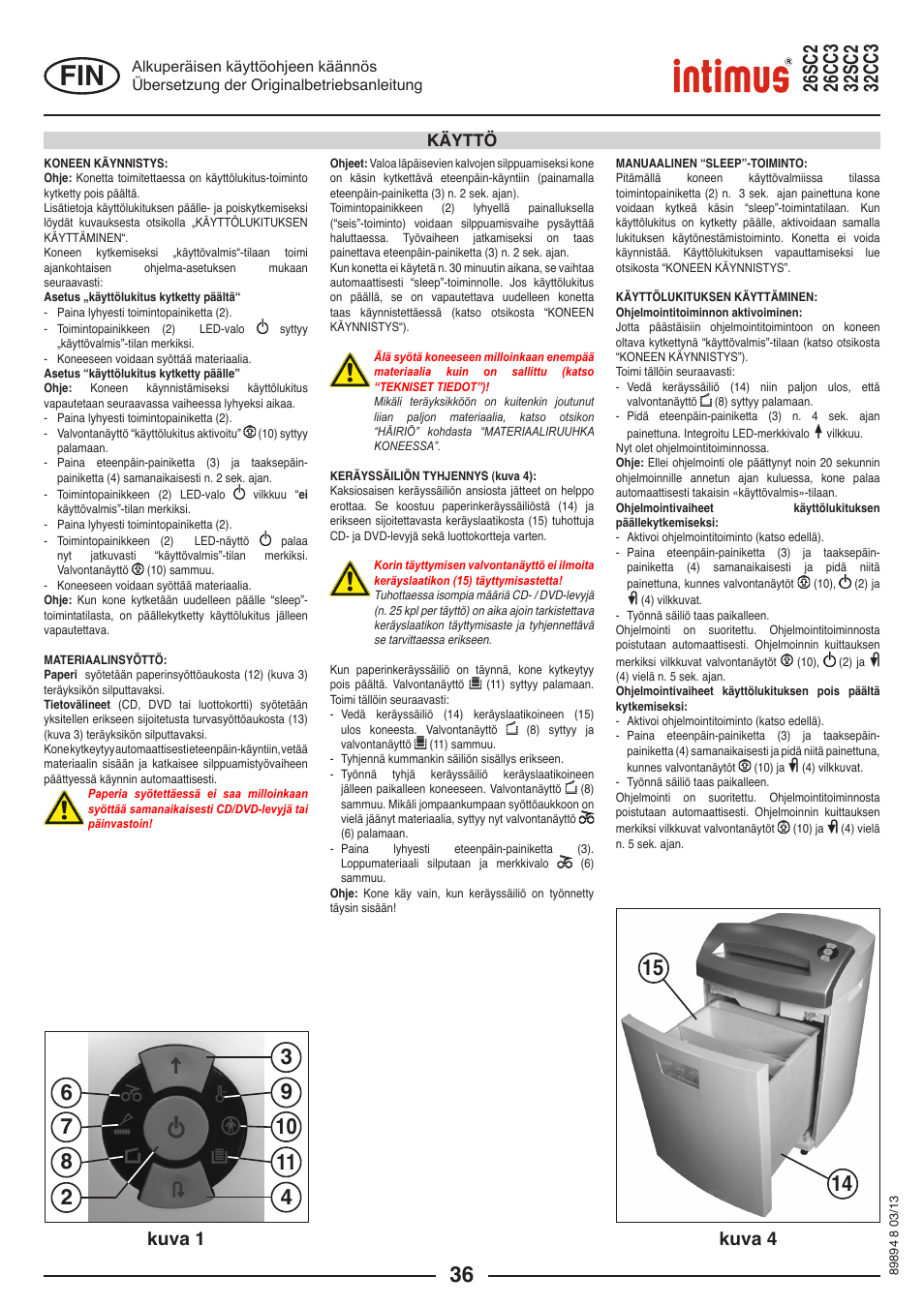 Kuva 1 kuva 4, Käyttö | intimus 26 CC3 User Manual | Page 36 / 56