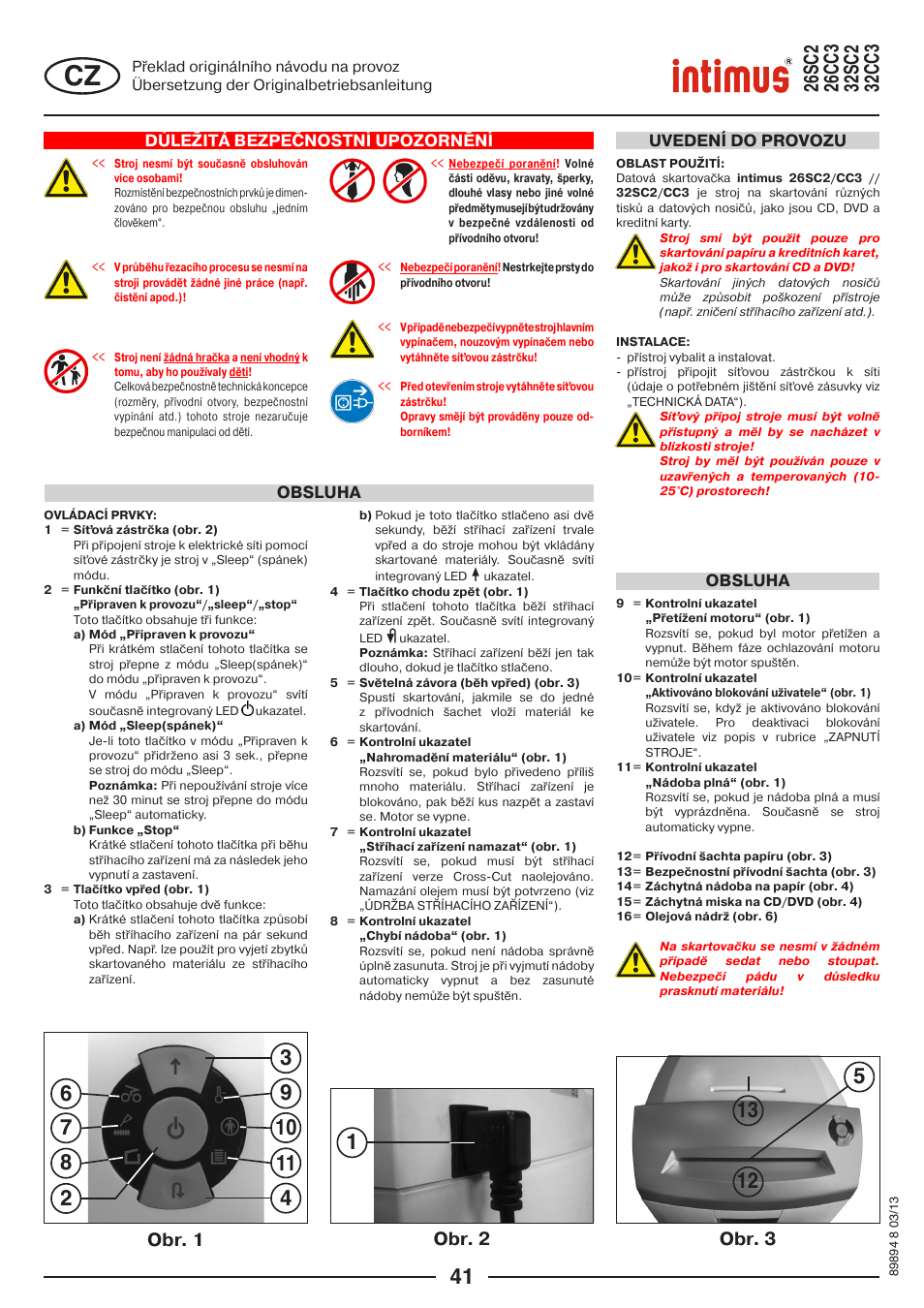 Obr. 1 obr. 2 obr. 3, Důležitá bezpečnostní upozornění, Obsluha | Obsluha uvedení do provozu | intimus 26 CC3 User Manual | Page 41 / 56