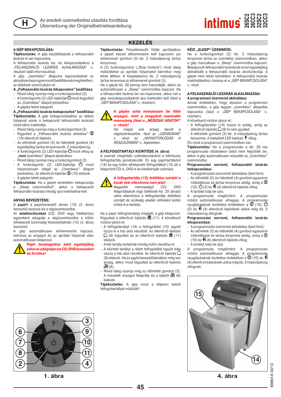 Ábra 4. ábra, Kezelés | intimus 26 CC3 User Manual | Page 45 / 56