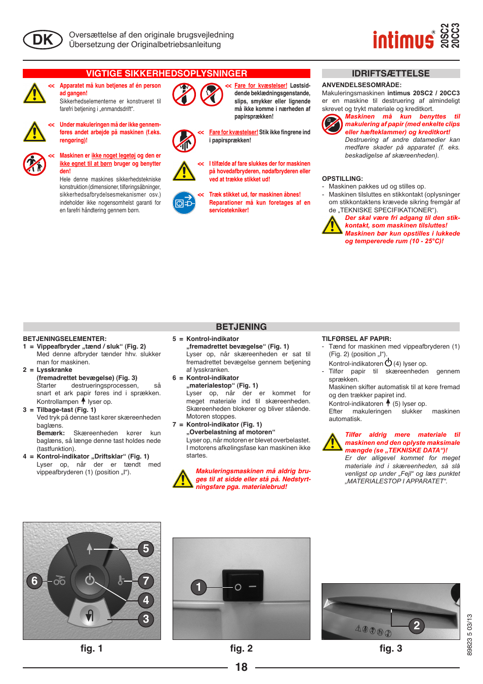 Fig. 2 fig. 3, Fig. 1, Vigtige sikkerhedsoplysninger | Betjening idriftsættelse | intimus 20 CC3 User Manual | Page 18 / 36