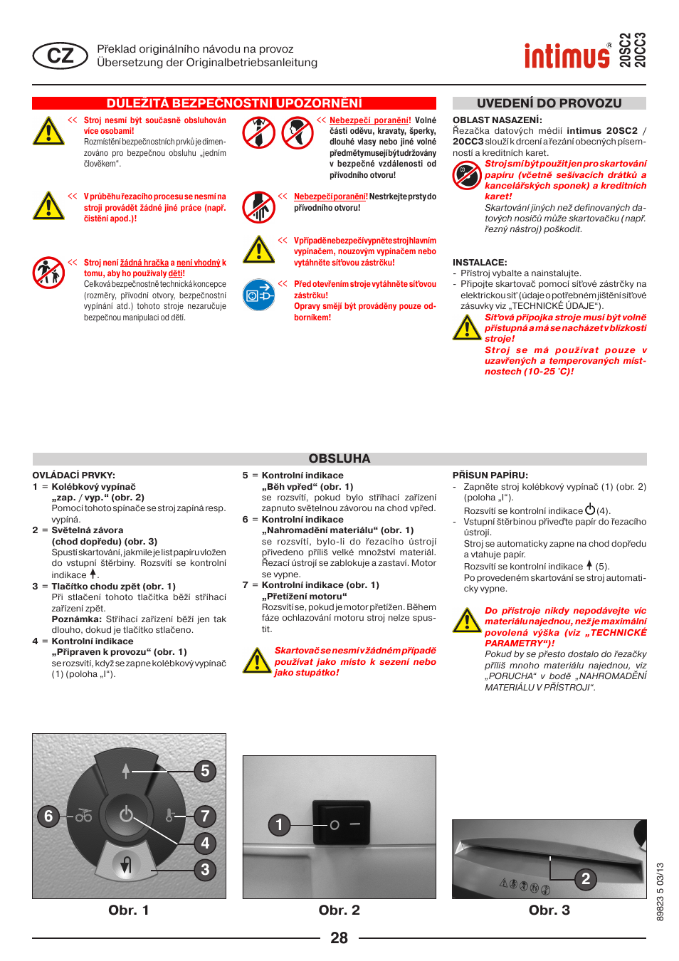 Obr. 1 obr. 2 obr. 3, Důležitá bezpečnostní upozornění, Obsluha uvedení do provozu | intimus 20 CC3 User Manual | Page 28 / 36