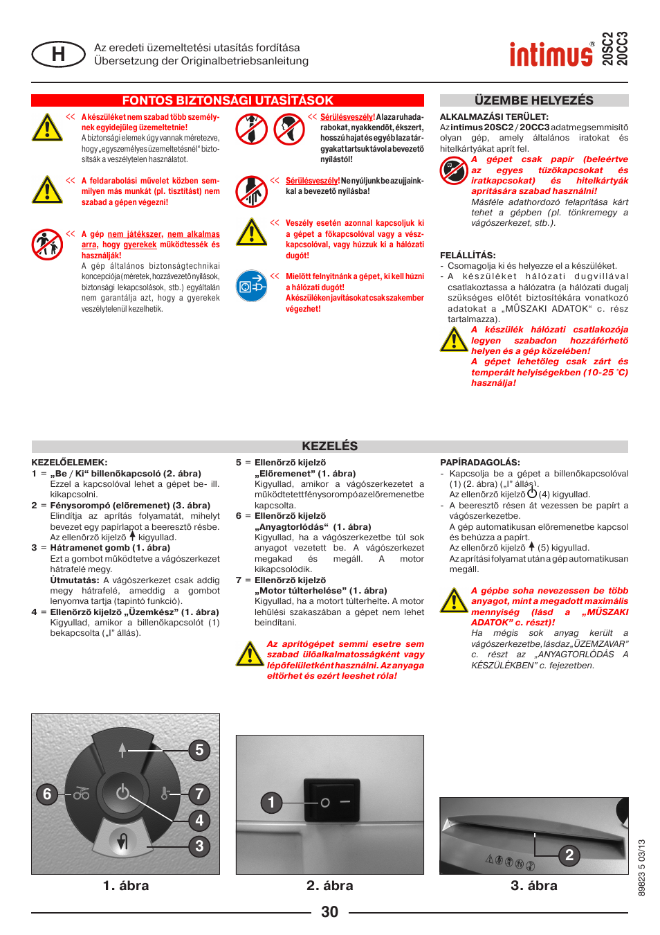 Ábra 2. ábra 3. ábra, Fontos biztonsági utasítások, Kezelés üzembe helyezés | intimus 20 CC3 User Manual | Page 30 / 36