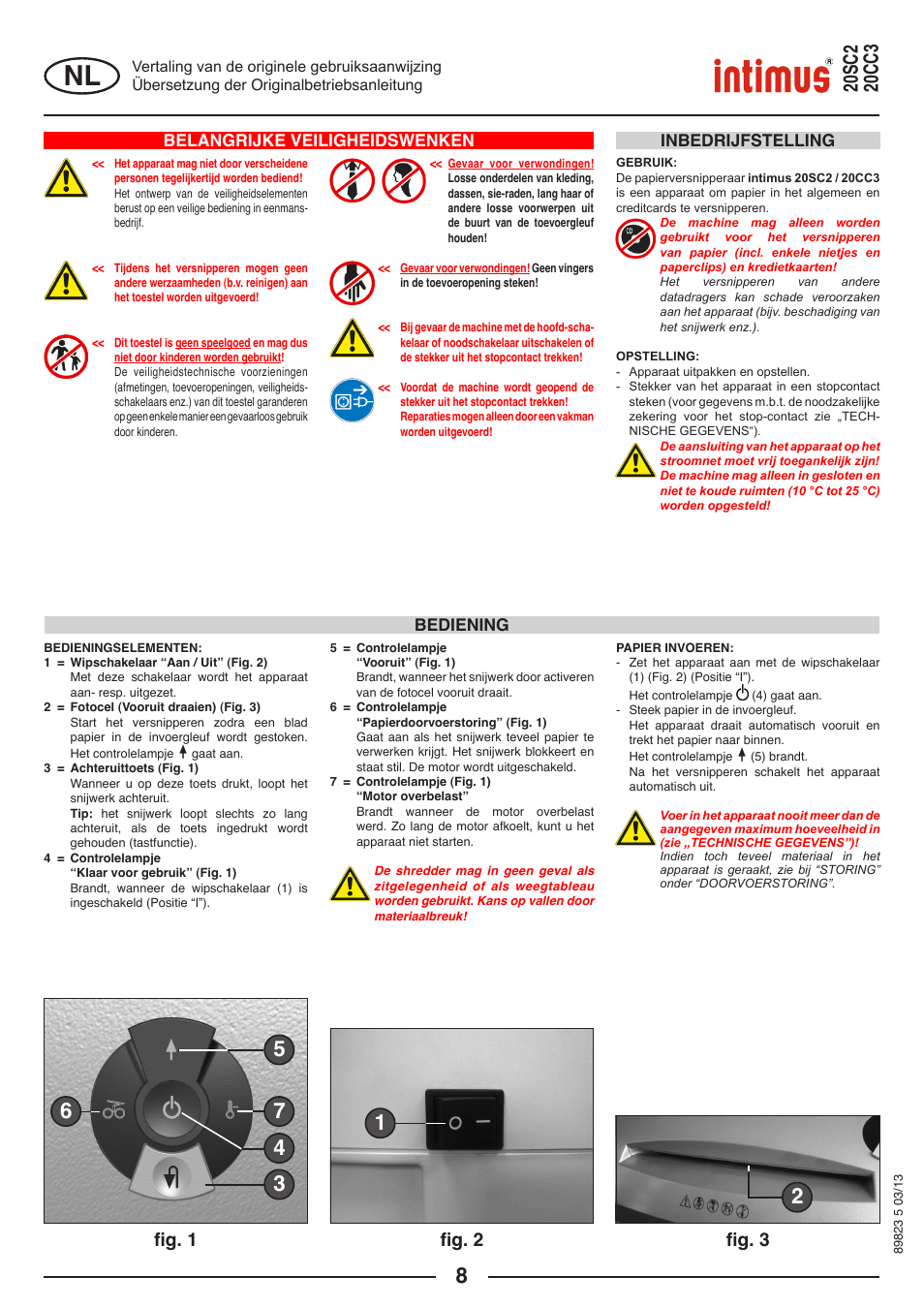Fig. 2 fig. 3, Fig. 1, Belangrijke veiligheidswenken | Bediening inbedrijfstelling | intimus 20 CC3 User Manual | Page 8 / 36