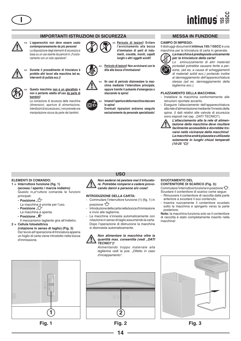 Fig. 1 fig. 2, Fig. 3, Importanti istruzioni di sicurezza | Messa in funzione uso | intimus 155 CC User Manual | Page 14 / 40