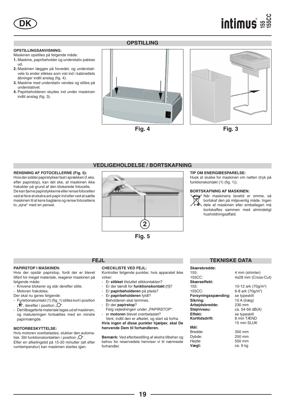 Fig. 5, Fig. 4 fig. 3, Fejl tekniske data | Vedligeholdelse / bortskafning, Opstilling | intimus 155 CC User Manual | Page 19 / 40
