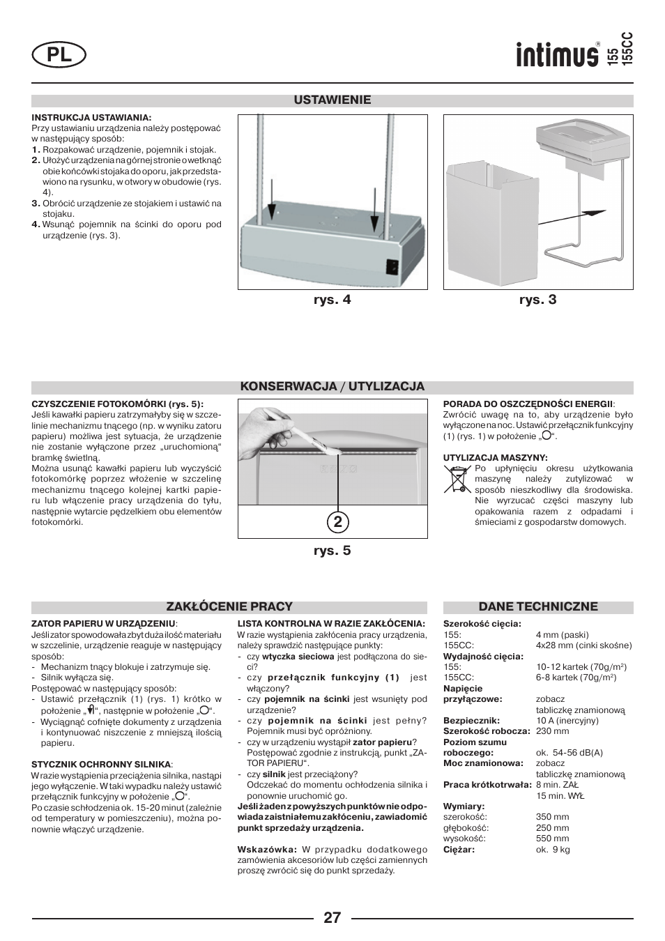 Rys. 5, Rys. 4 rys. 3, Zakłócenie pracy | Dane techniczne, Ustawienie konserwacja / utylizacja | intimus 155 CC User Manual | Page 27 / 40