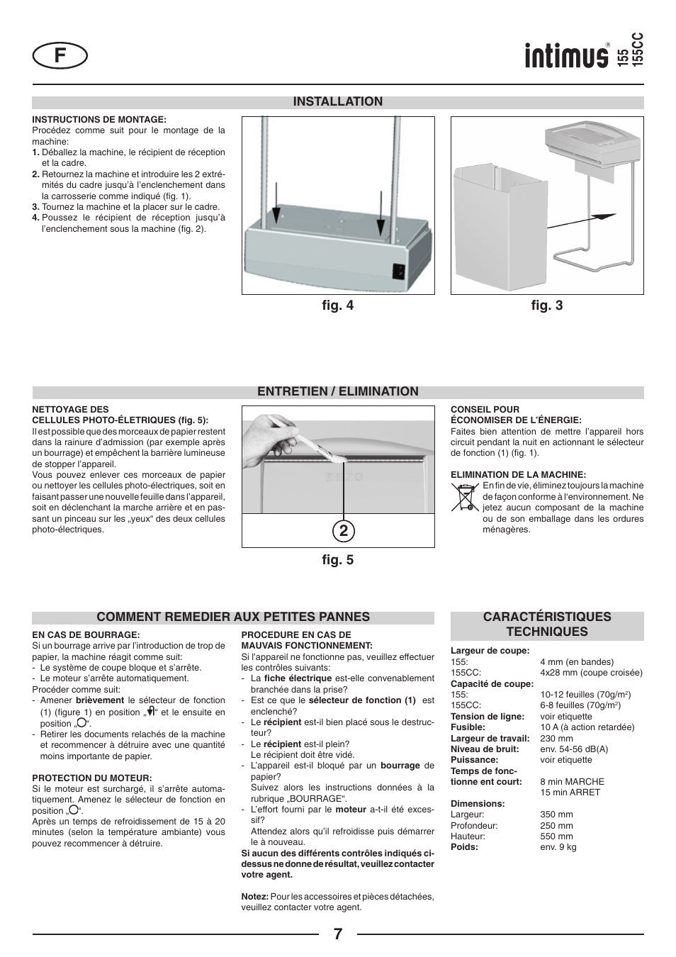 FIg. 5, FIg. 4 ﬁg. 3, Installation | Caractéristiques techniques, Comment remedier aux petites pannes, Entretien / elimination | intimus 155 CC User Manual | Page 7 / 40
