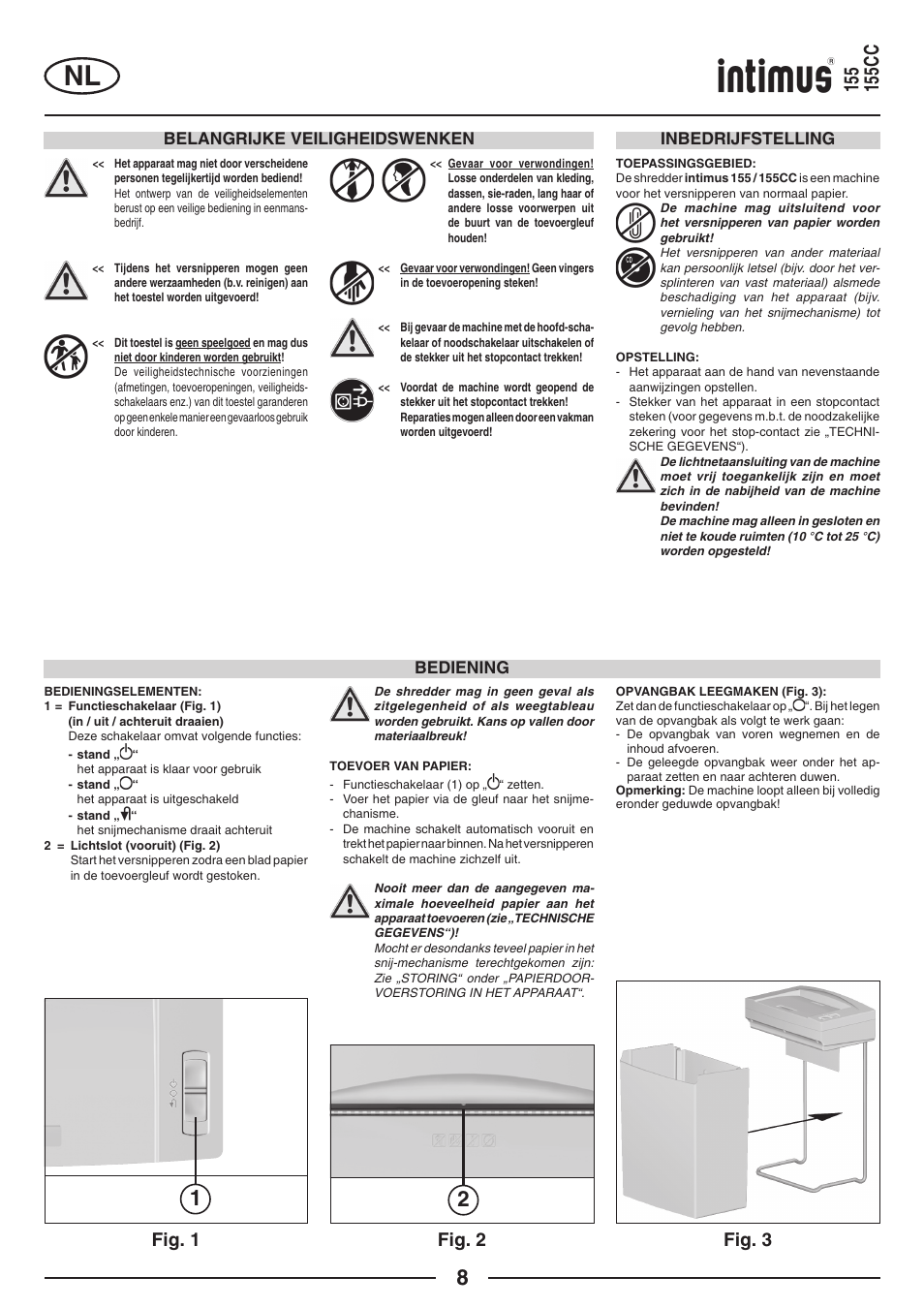 Fig. 1 fig. 2, Fig. 3, Belangrijke veiligheidswenken | Inbedrijfstelling bediening | intimus 155 CC User Manual | Page 8 / 40