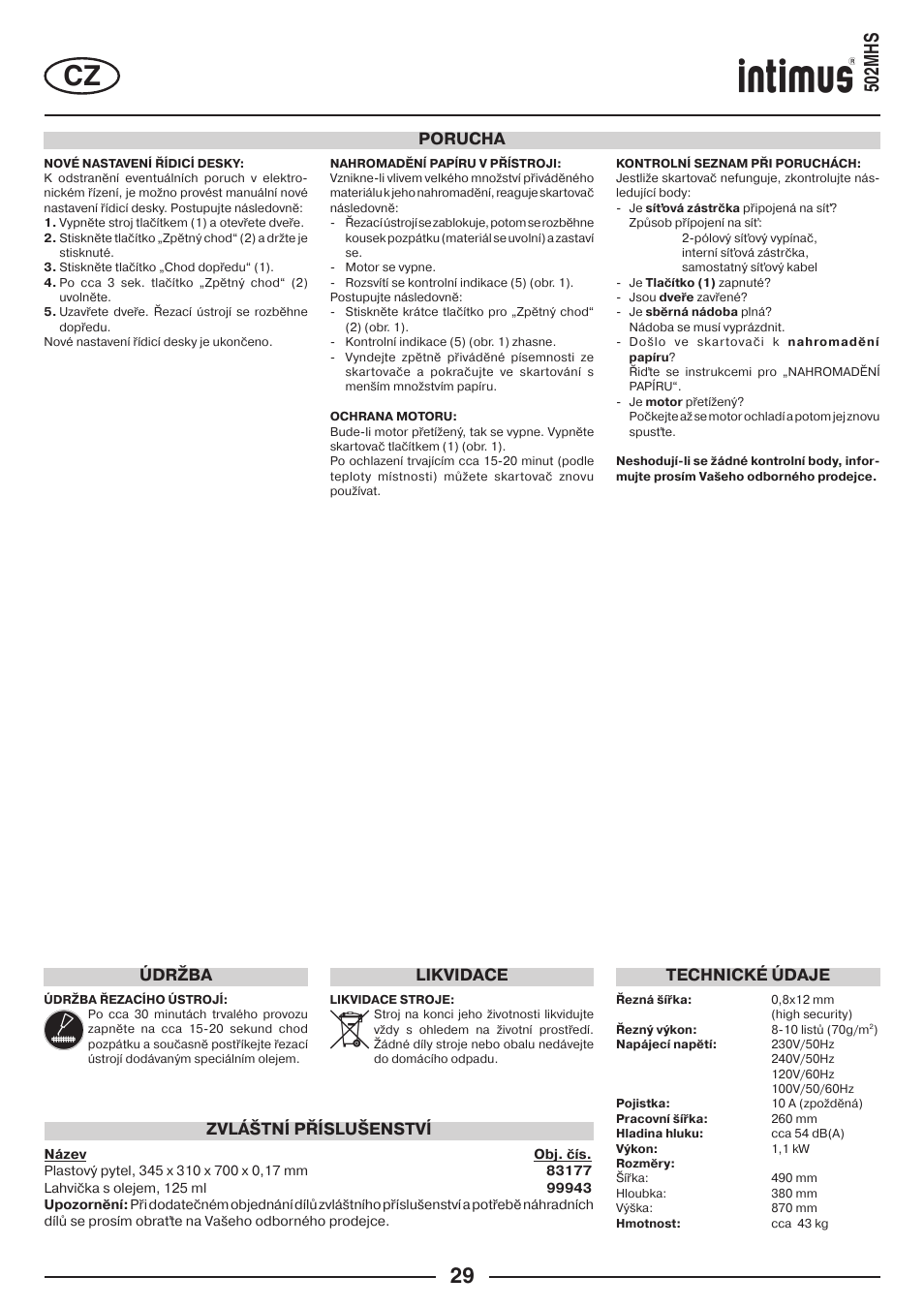 502mhs, Porucha technické údaje, Zvláštní příslušenství | Údržba, Likvidace | intimus 502 User Manual | Page 29 / 36