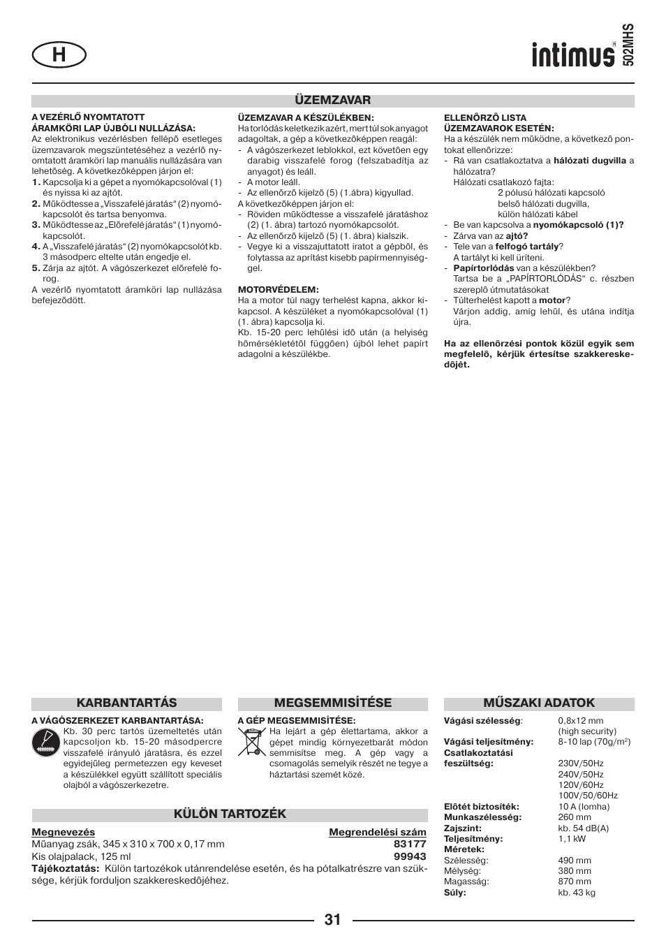 502mhs, Üzemzavar műszaki adatok, Külön tartozék | Karbantartás, Megsemmisítése | intimus 502 User Manual | Page 31 / 36