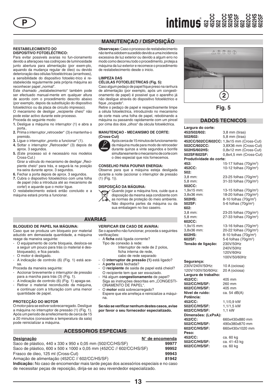 Fig. 5, Manutençao / disposição, Avarias | Dados tecnicos, Acessorios especiais | intimus Modelis 684 User Manual | Page 13 / 48