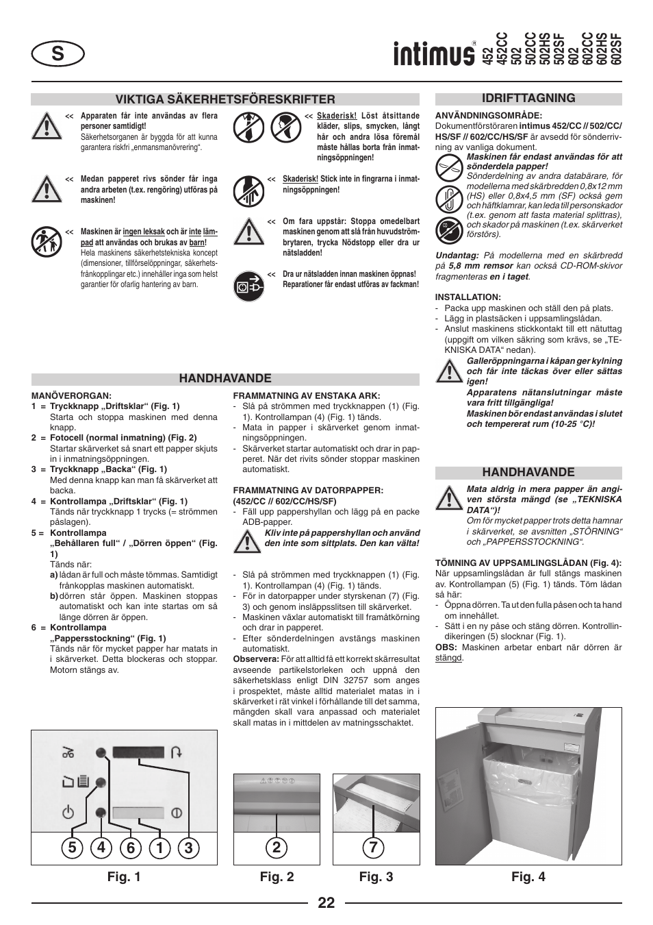Fig. 2 fig. 3, Fig. 4, Fig. 1 | intimus Modelis 684 User Manual | Page 22 / 48