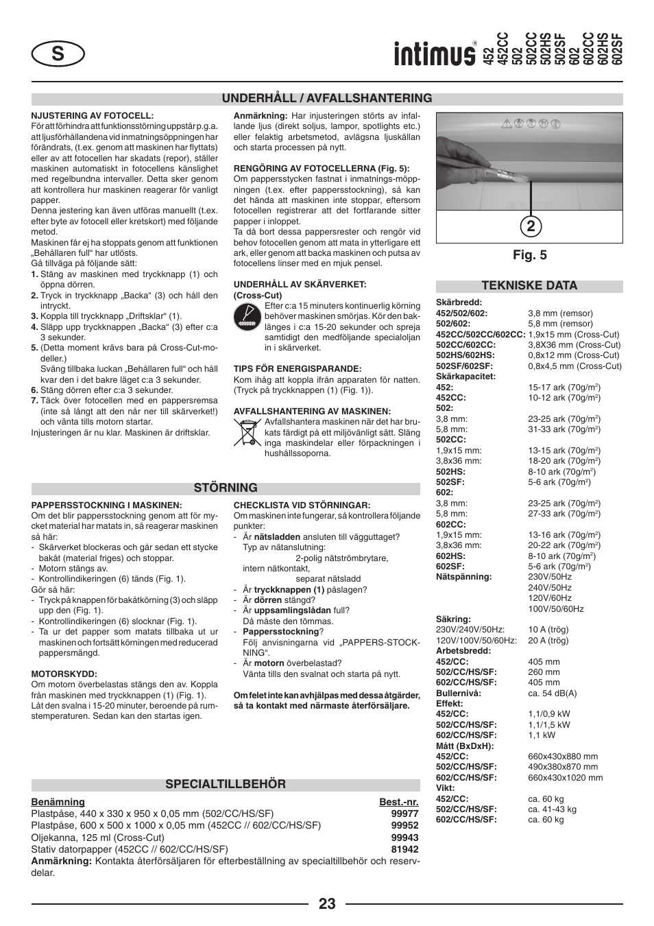 Fig. 5, Underhåll / avfallshantering, Störning | Tekniske data, Specialtillbehör | intimus Modelis 684 User Manual | Page 23 / 48