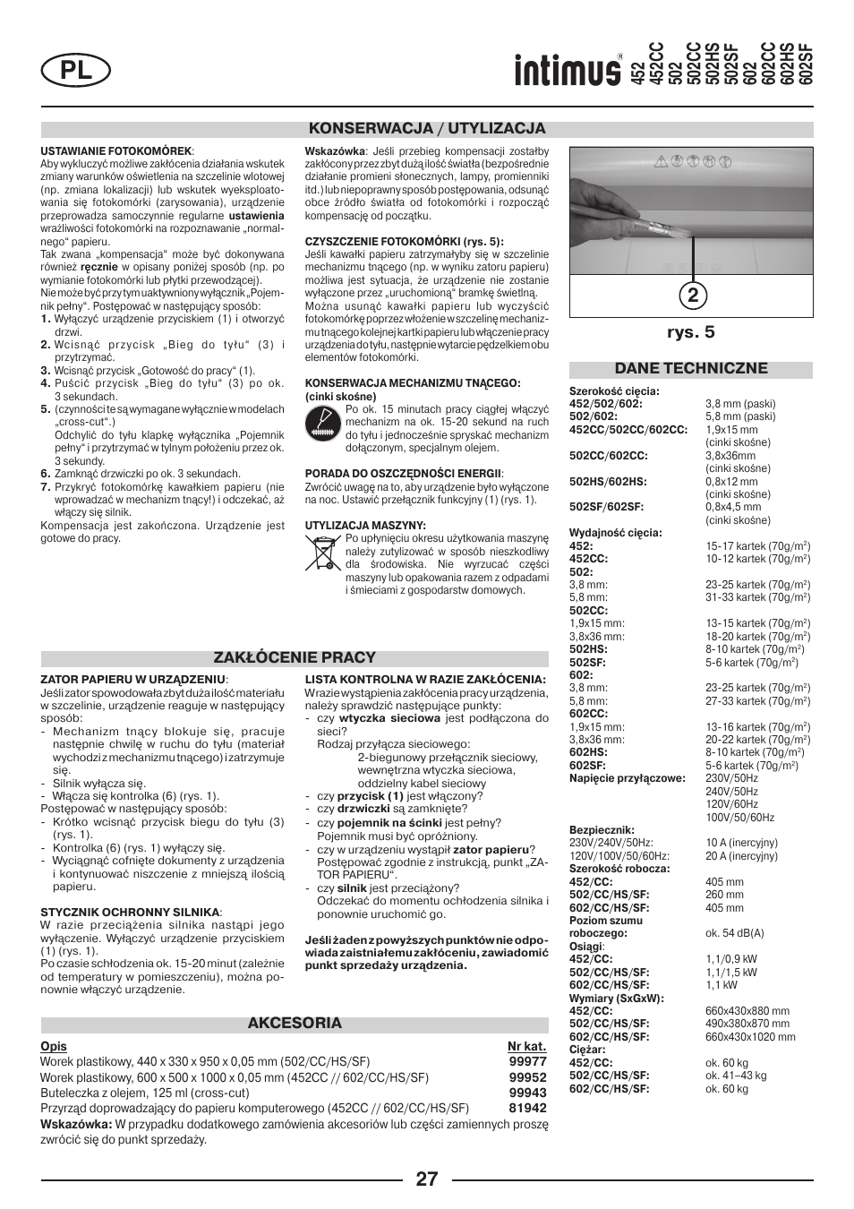 Rys. 5, Konserwacja / utylizacja, Dane techniczne | Akcesoria zakłócenie pracy | intimus Modelis 684 User Manual | Page 27 / 48