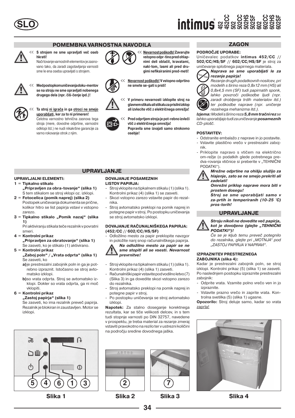 Slika 2 slika 4 slika 3 slika 1, Pomembna varnostna navodila, Upravljanje | Upravljanje zagon | intimus Modelis 684 User Manual | Page 34 / 48