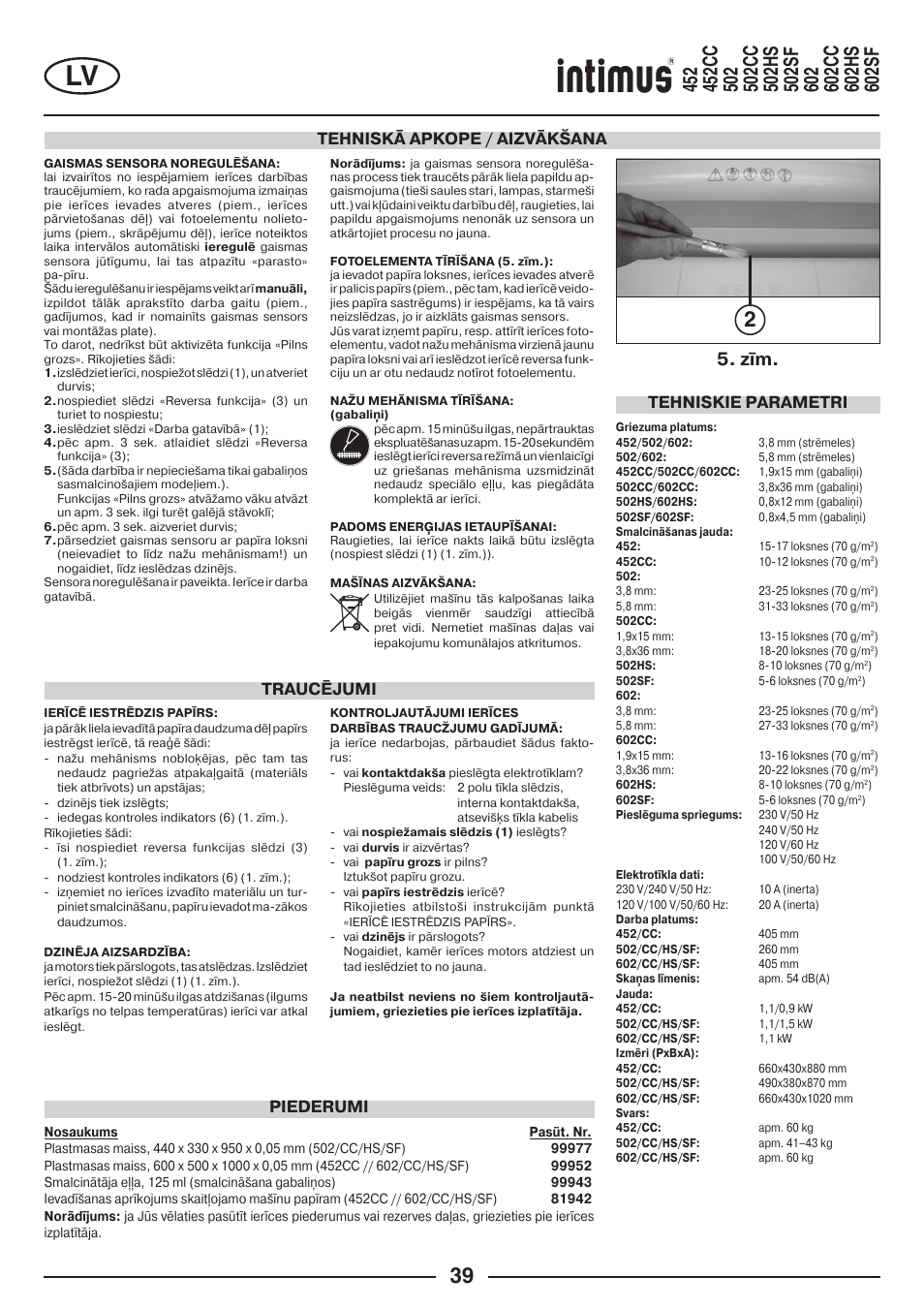 Tehniskie parametri, Tehniskā apkope / aizvākšana, Piederumi traucējumi | intimus Modelis 684 User Manual | Page 39 / 48