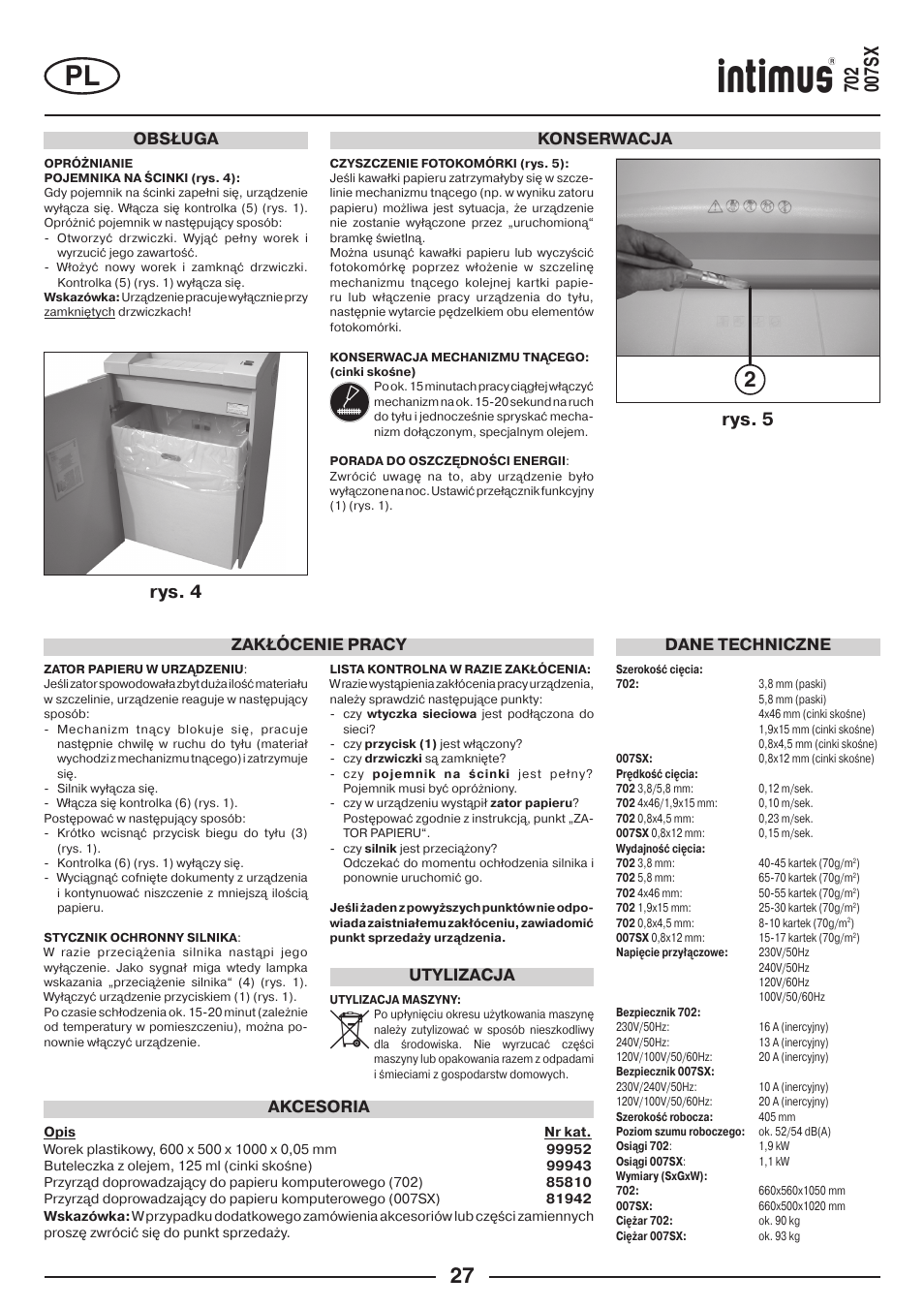Rys. 5, Rys. 4, Konserwacja | Dane techniczne, Akcesoria, Zakłócenie pracy, Utylizacja, Obsługa | intimus 702 User Manual | Page 27 / 36