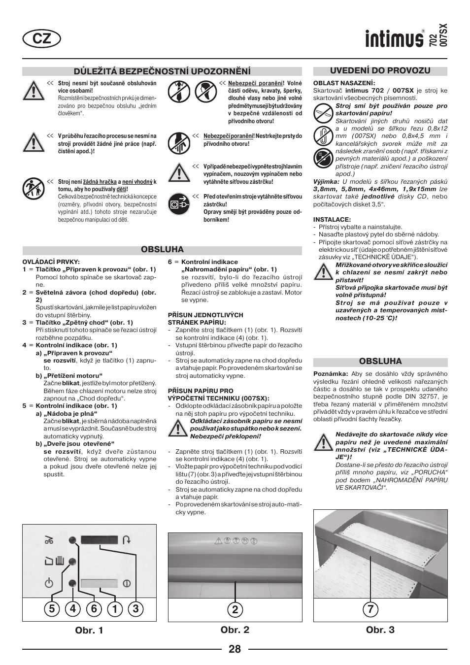 Obr. 1, Obr. 3, Obr. 2 | Důležitá bezpečnostní upozornění, Obsluha, Uvedení do provozu | intimus 702 User Manual | Page 28 / 36
