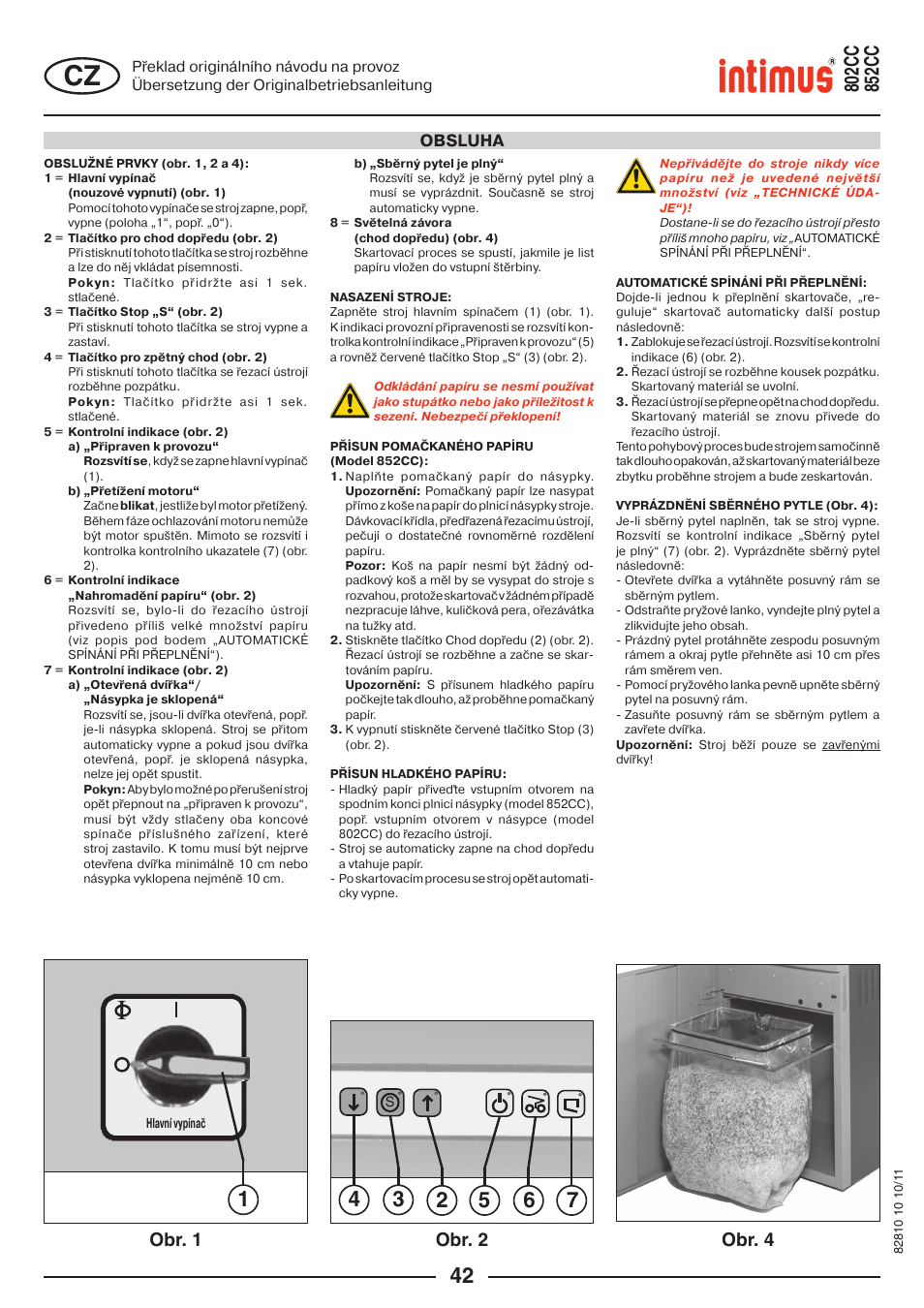 Obr. 1 obr. 2 obr. 4, Obsluha | intimus 852 CC User Manual | Page 42 / 56