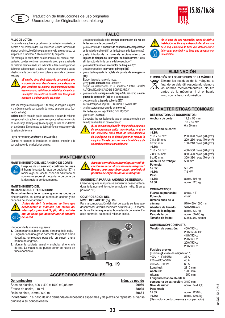 Fig. 19 43, Fallo mantenimiento, Caracteristicas tecnicas accesorios especiales | Eliminación | intimus POWER 16.86 User Manual | Page 33 / 68