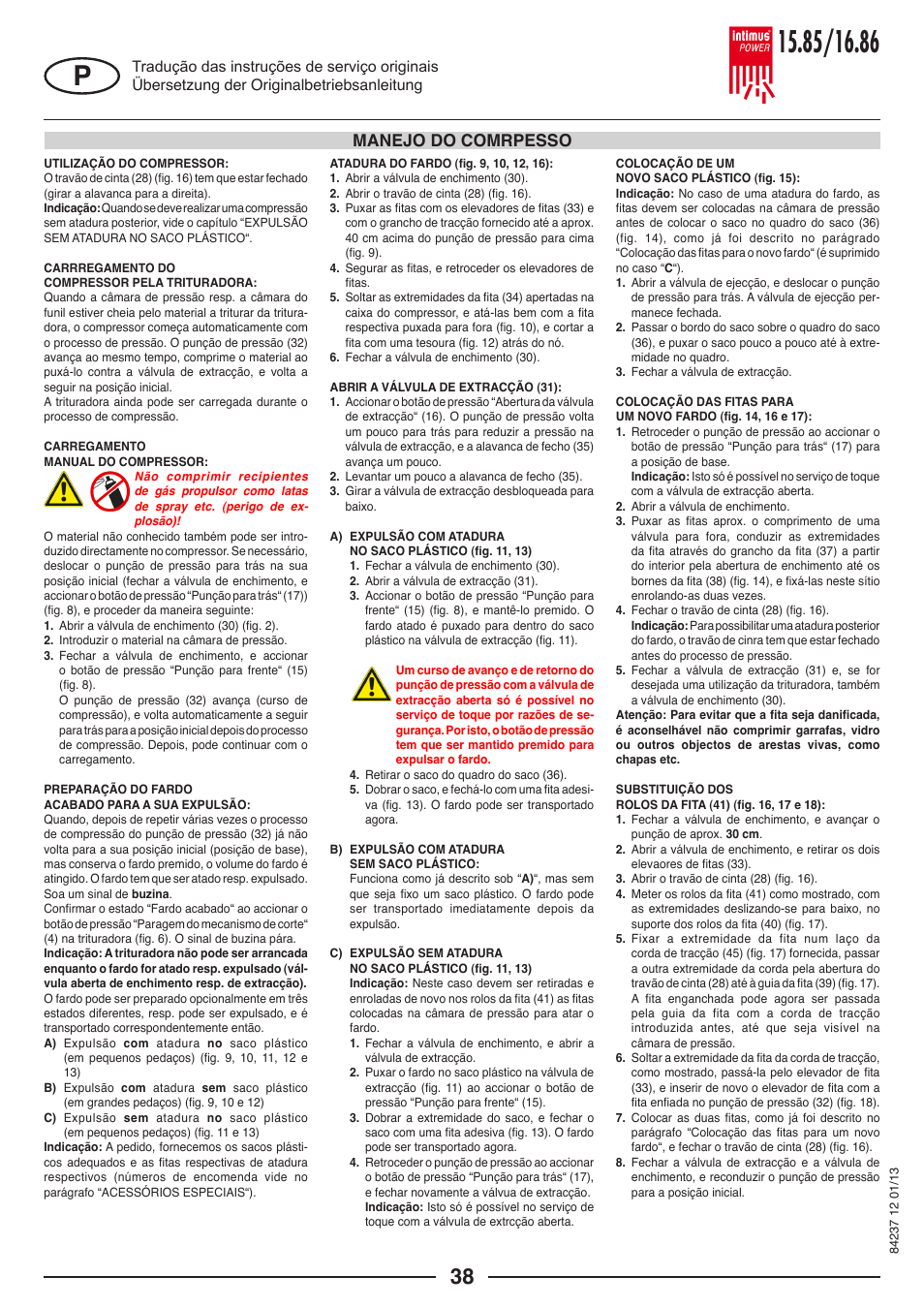 Manejo do comrpesso | intimus POWER 16.86 User Manual | Page 38 / 68