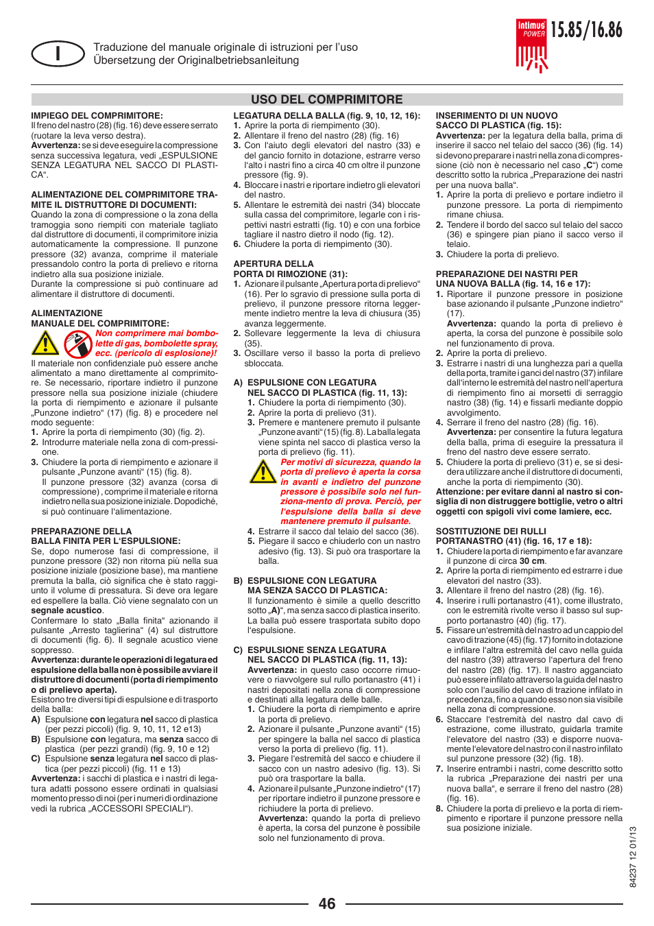 Uso del comprimitore | intimus POWER 16.86 User Manual | Page 46 / 68