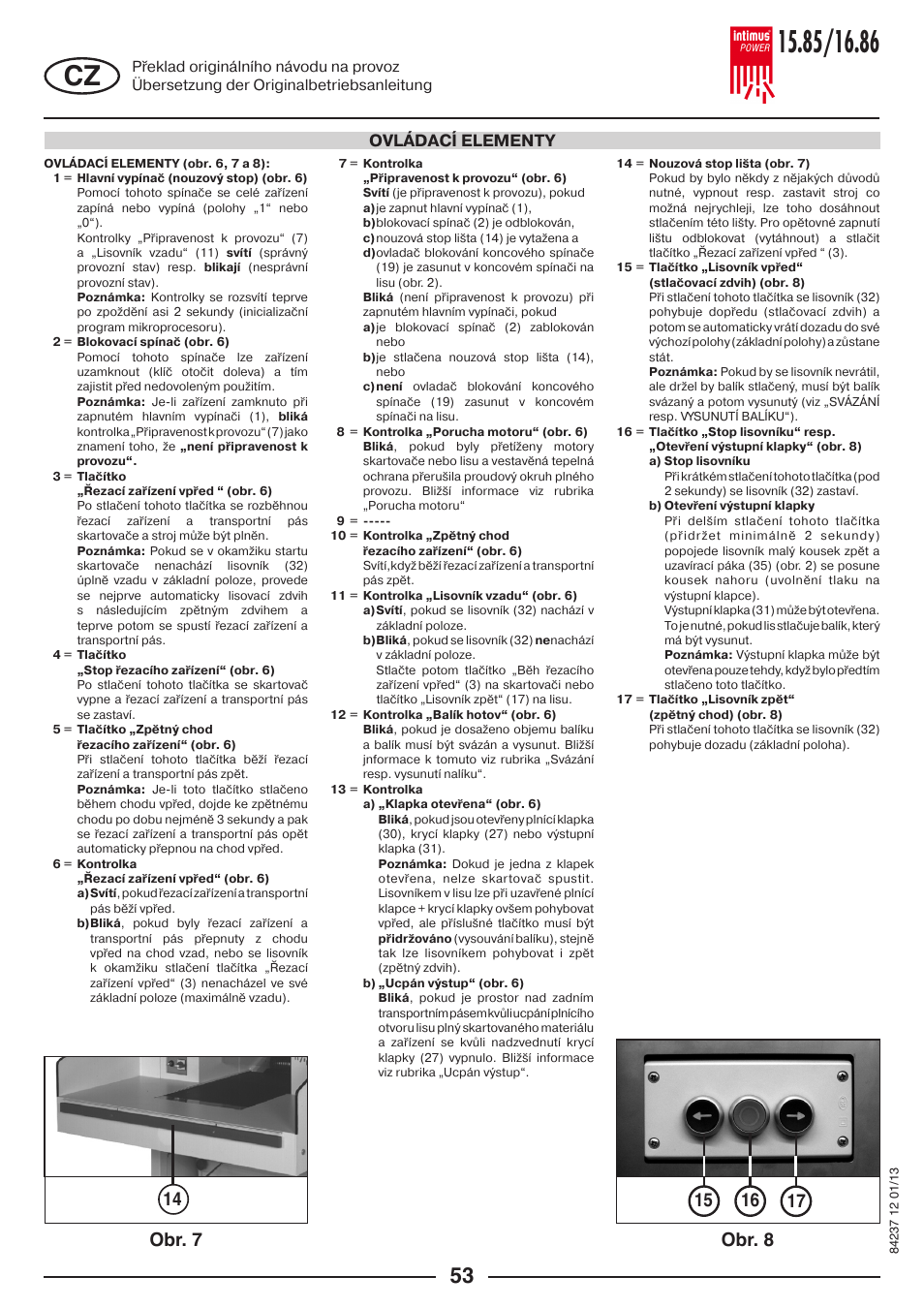 Obr. 7 obr. 8, Ovládací elementy | intimus POWER 16.86 User Manual | Page 53 / 68