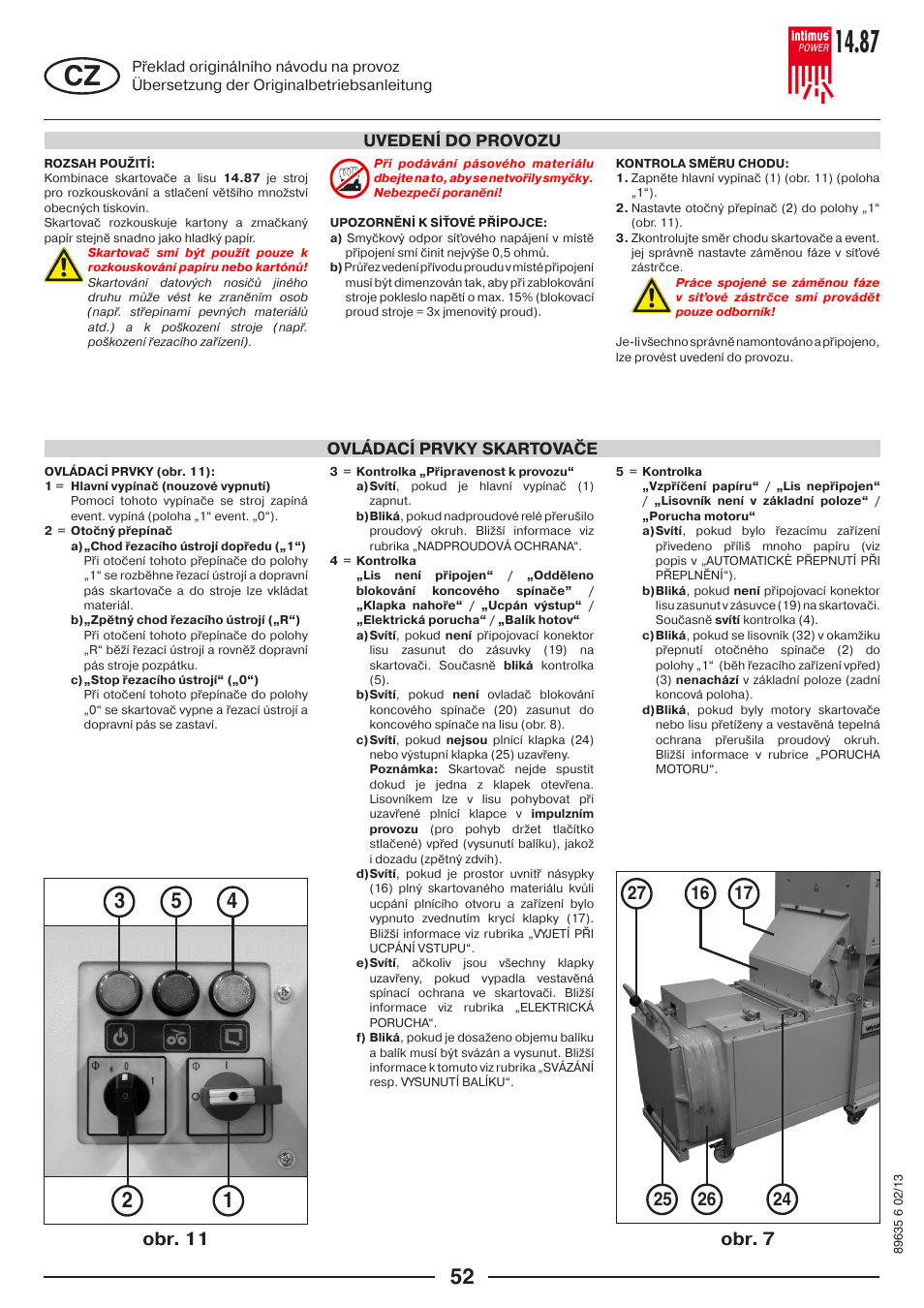 Obr. 11 obr. 7, Uvedení do provozu ovládací prvky skartovače | intimus POWER 14.87 User Manual | Page 52 / 68