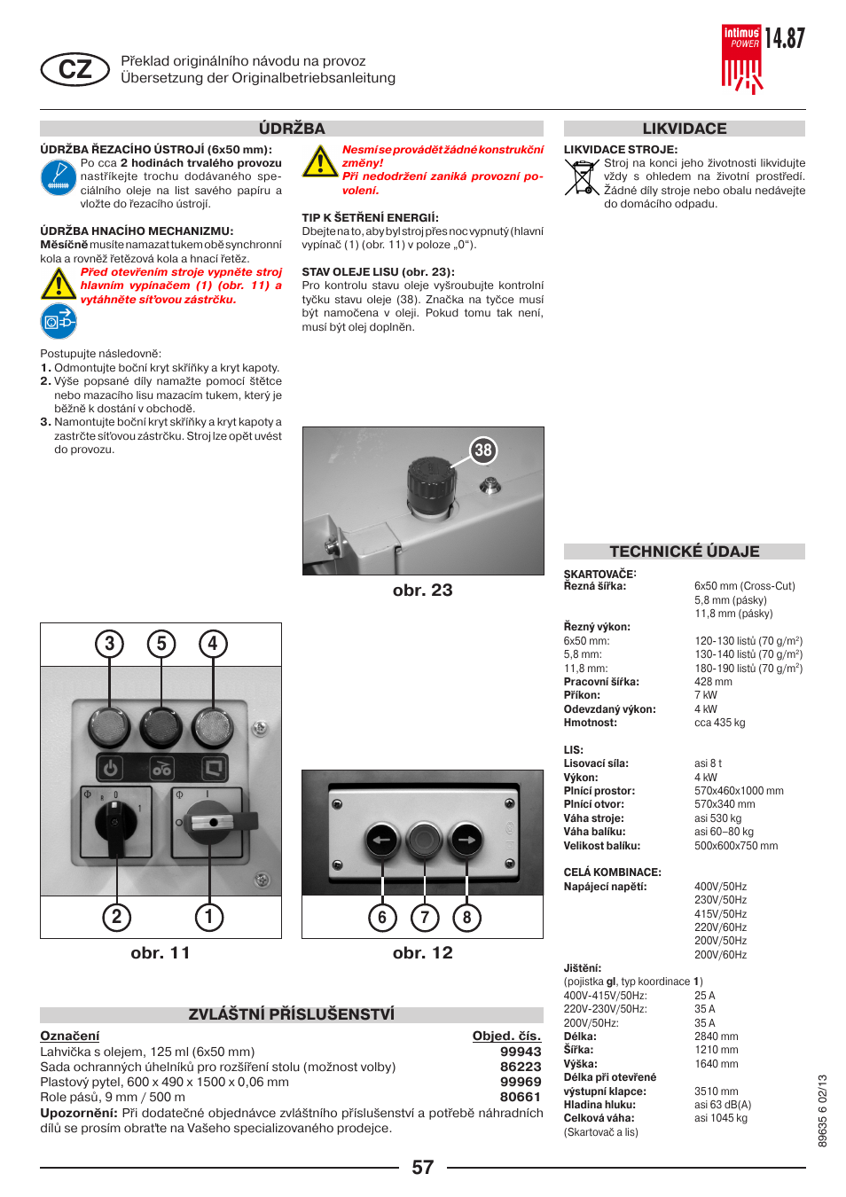 Údržba technické údaje zvláštní příslušenství, Likvidace | intimus POWER 14.87 User Manual | Page 57 / 68