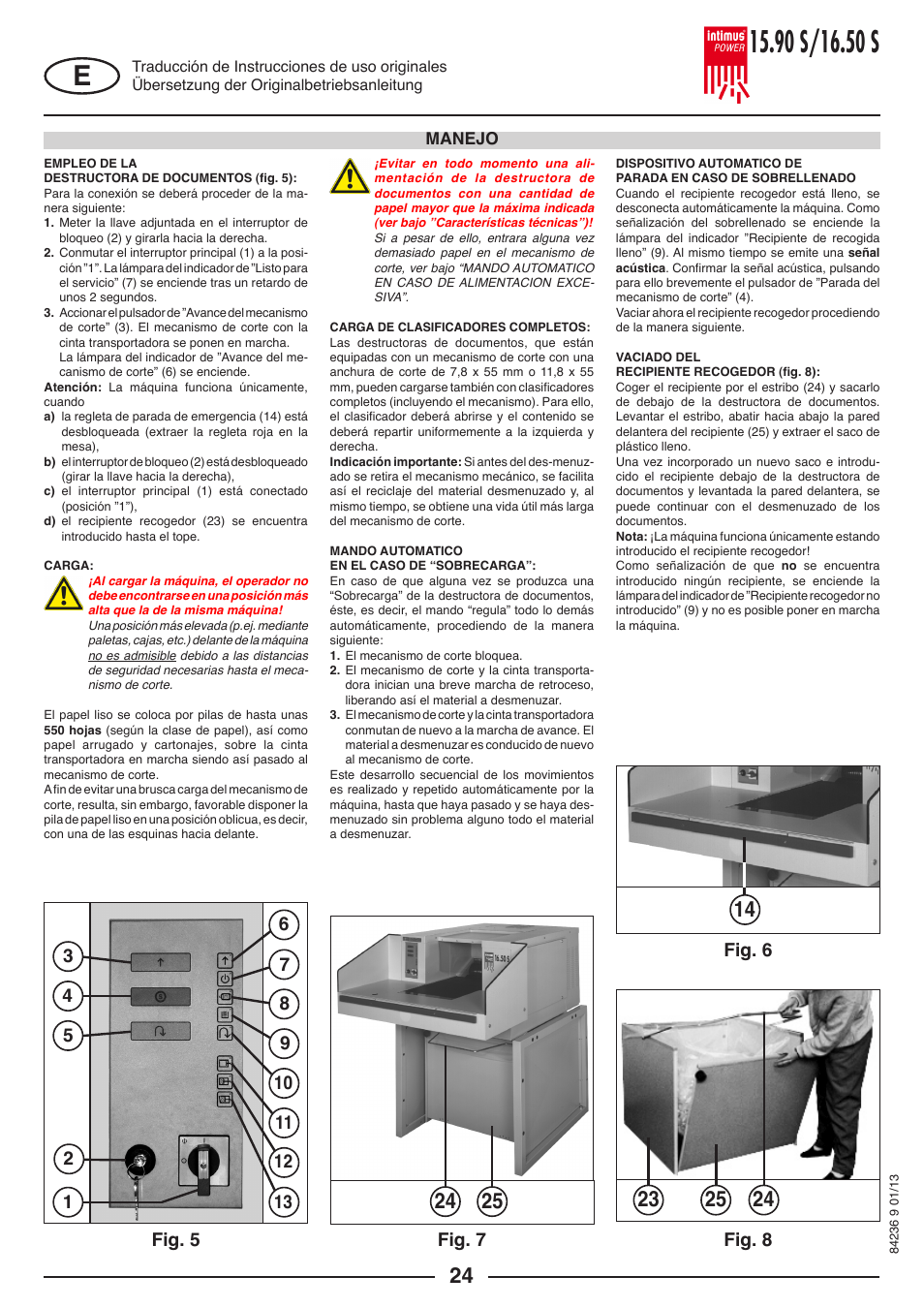 Fig. 8, Fig. 7, Fig. 6 | Manejo | intimus POWER 16.50 S User Manual | Page 24 / 48