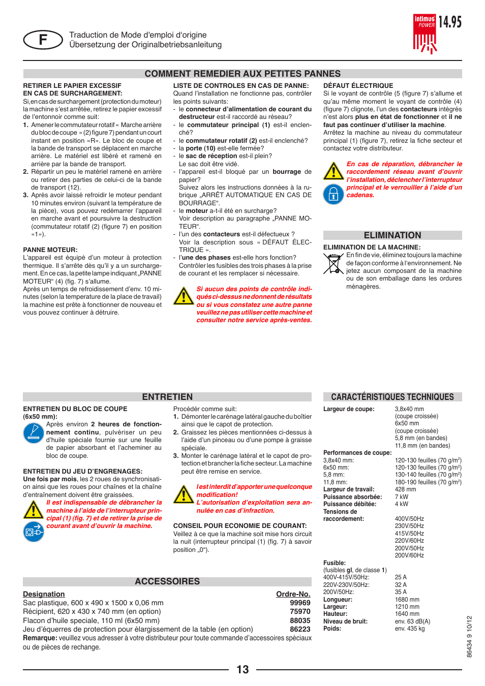 Comment remedier aux petites pannes, Entretien accessoires, Elimination | Caractéristiques techniques | intimus POWER 14.95 S User Manual | Page 13 / 36