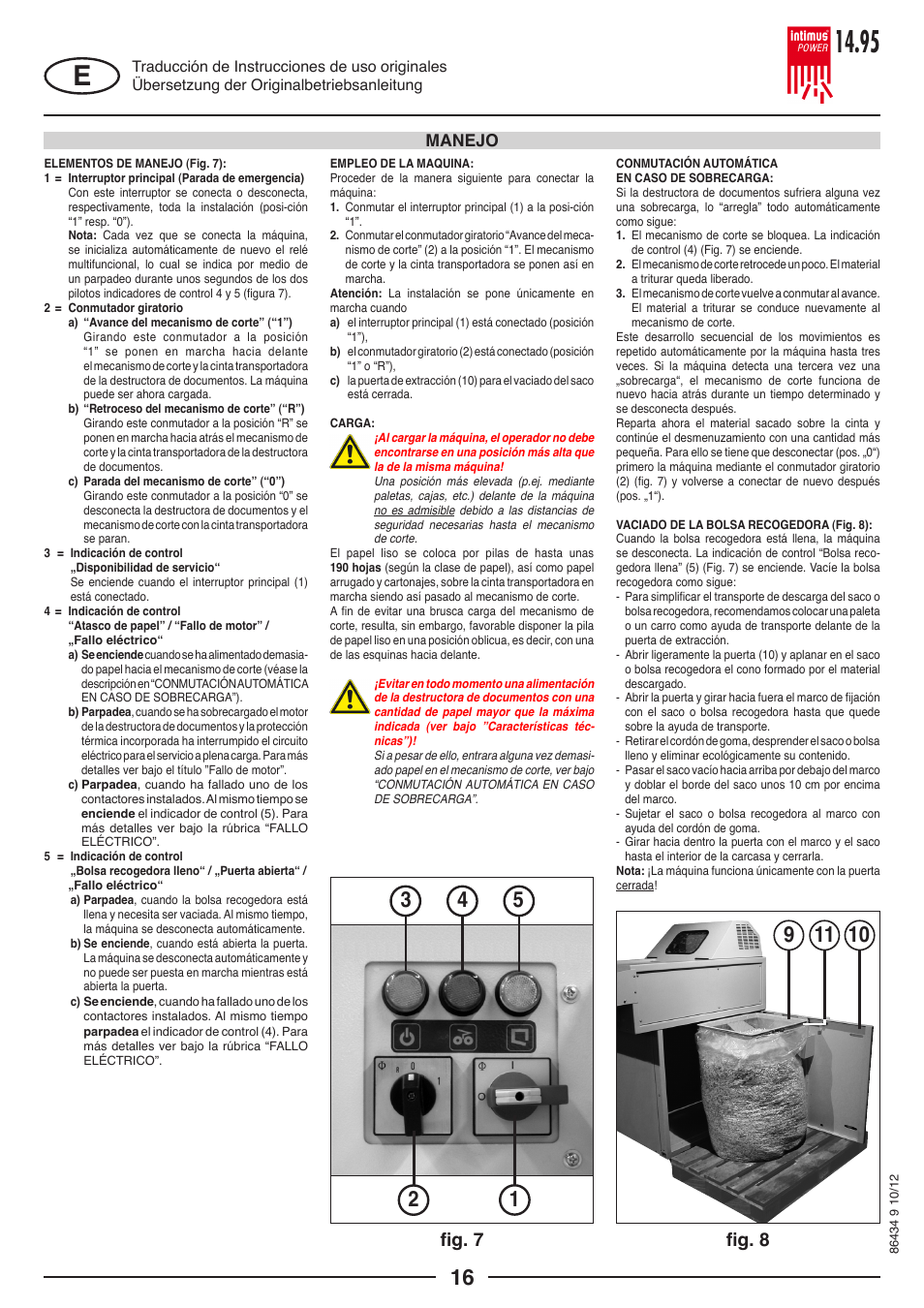 Fig. 8, Fig. 7, Manejo | intimus POWER 14.95 S User Manual | Page 16 / 36