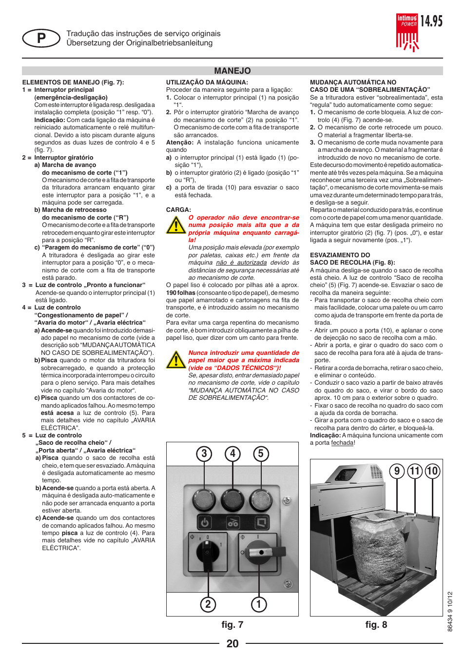 Fig. 8, Fig. 7, Manejo | intimus POWER 14.95 S User Manual | Page 20 / 36