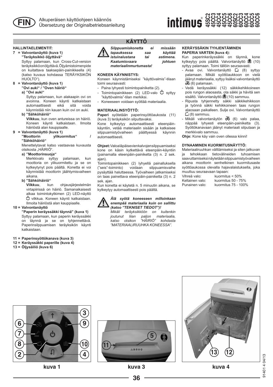 Kuva 1 kuva 3 kuva 4, Käyttö | intimus 45 CC6 User Manual | Page 36 / 56