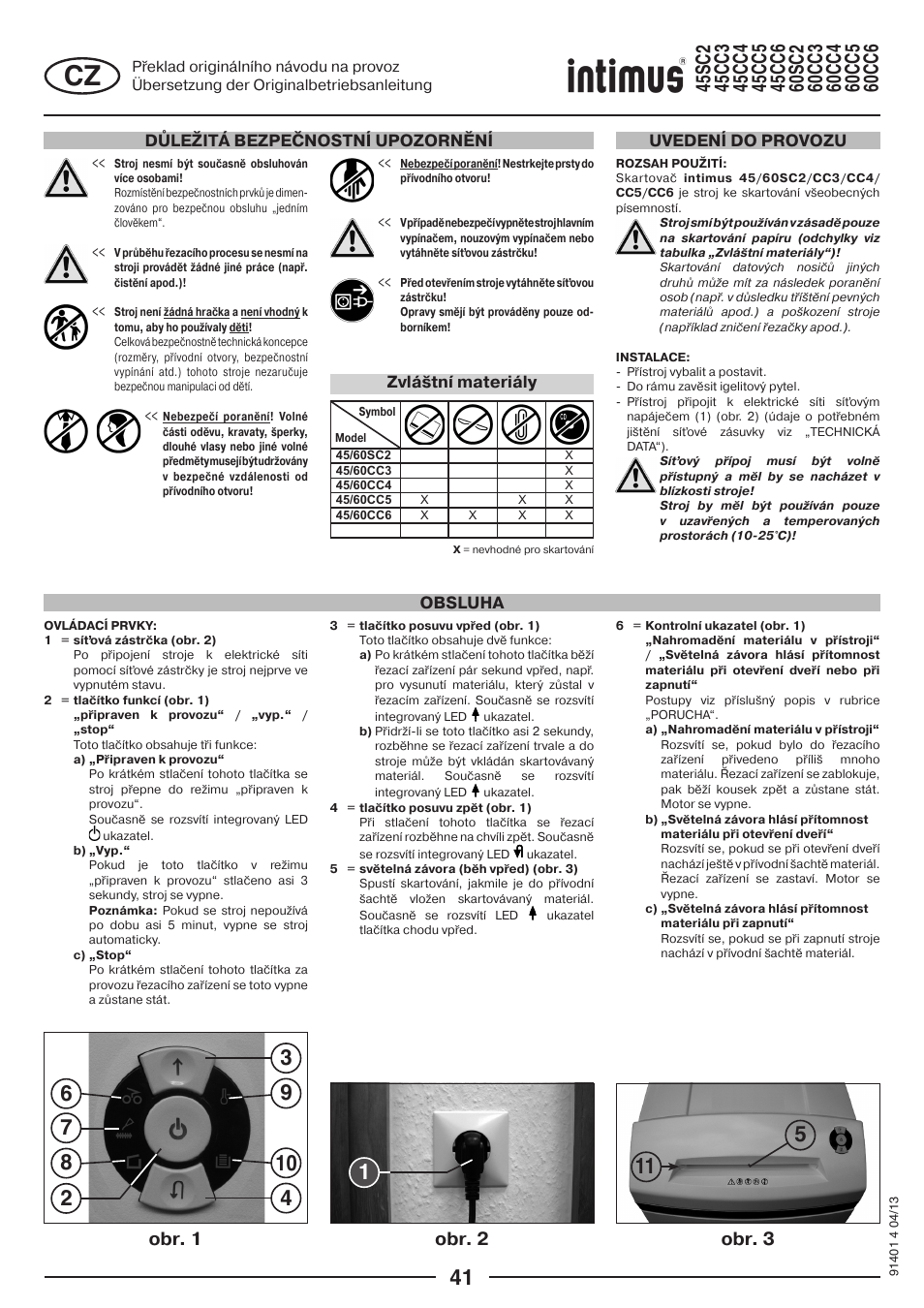 Obr. 1 obr. 2 obr. 3, Důležitá bezpečnostní upozornění, Obsluha uvedení do provozu | Zvláštní materiály | intimus 45 CC6 User Manual | Page 41 / 56