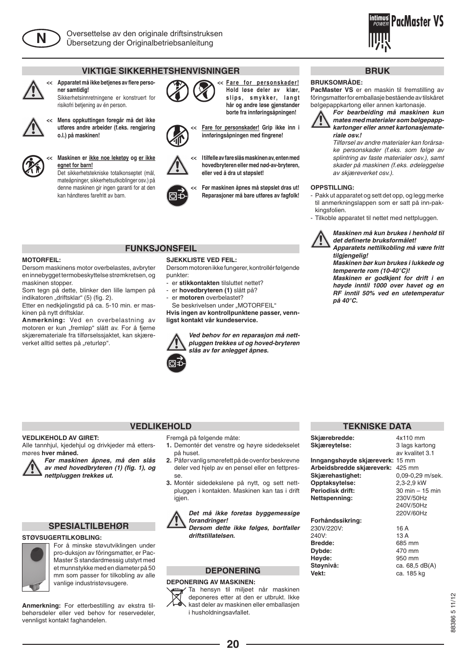 Pacmaster vs, Viktige sikkerhetshenvisninger, Bruk funksjonsfeil tekniske data | Vedlikehold, Spesialtilbehør | intimus PacMaster S User Manual | Page 20 / 36