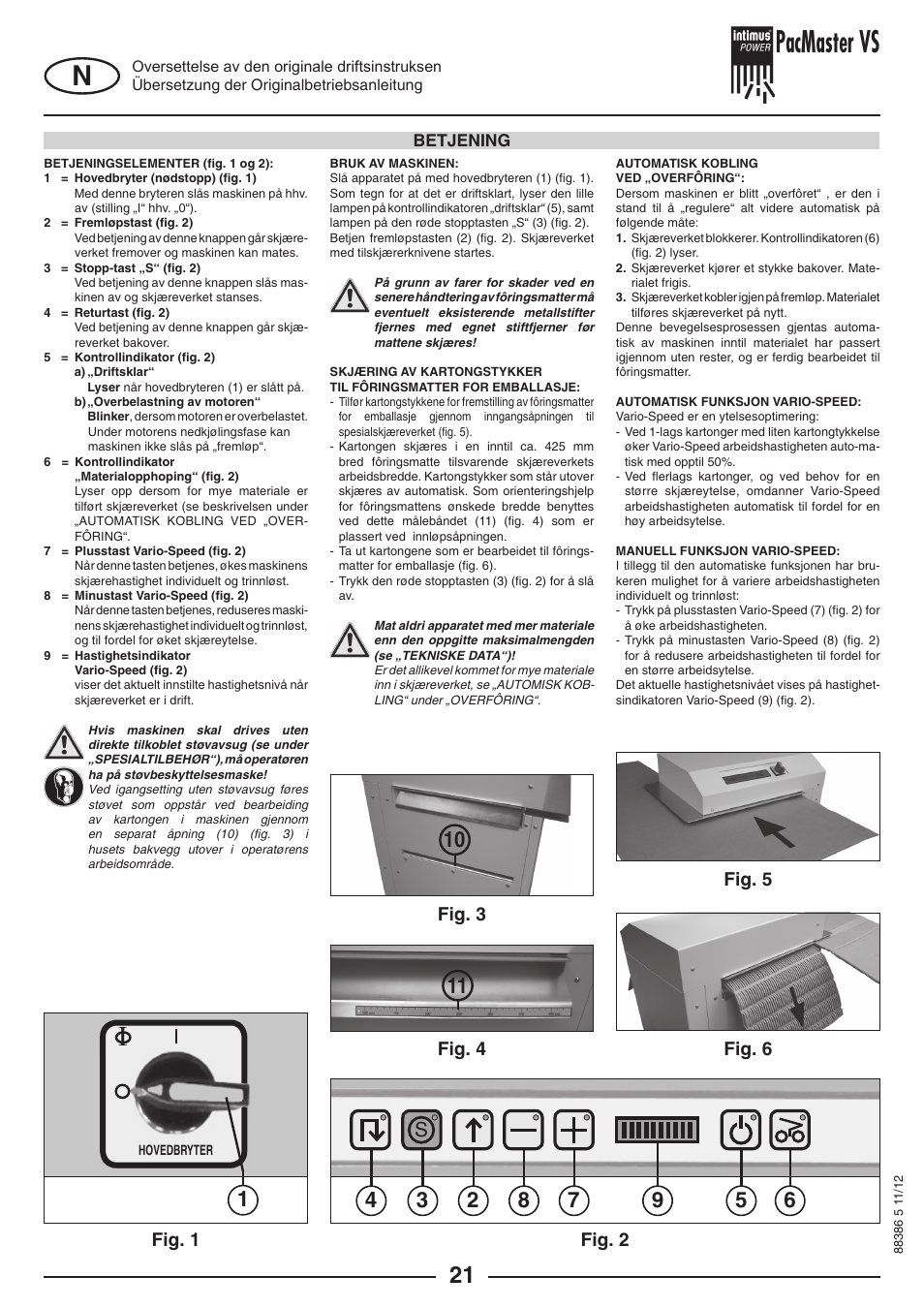 Pacmaster vs, Fig. 2, Fig. 6 fig. 5 | Fig. 4, Fig. 3, Fig. 1 | intimus PacMaster S User Manual | Page 21 / 36