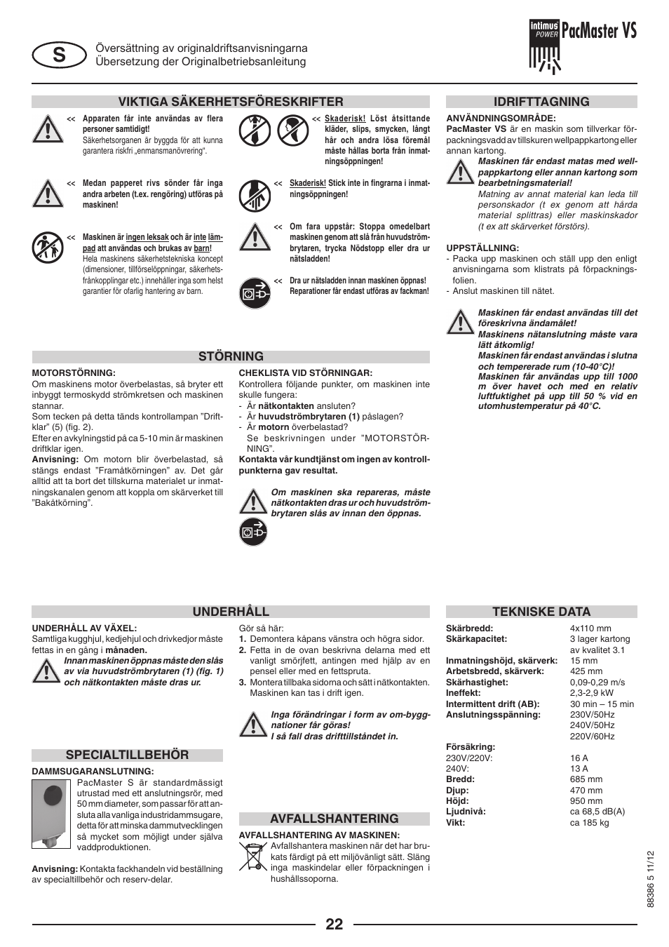 Pacmaster vs, Viktiga säkerhetsföreskrifter, Idrifttagning störning tekniske data | Underhåll, Avfallshantering specialtillbehör | intimus PacMaster S User Manual | Page 22 / 36