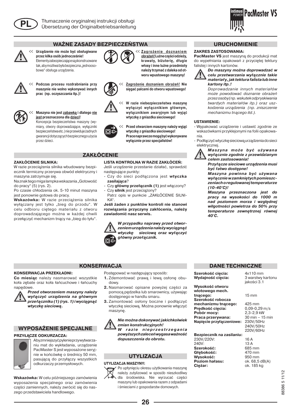 Pacmaster vs, Ważne zasady bezpieczeństwa, Uruchomienie zakłócenie dane techniczne | Konserwacja, Utylizacja, Wyposażenie specjalne | intimus PacMaster S User Manual | Page 26 / 36