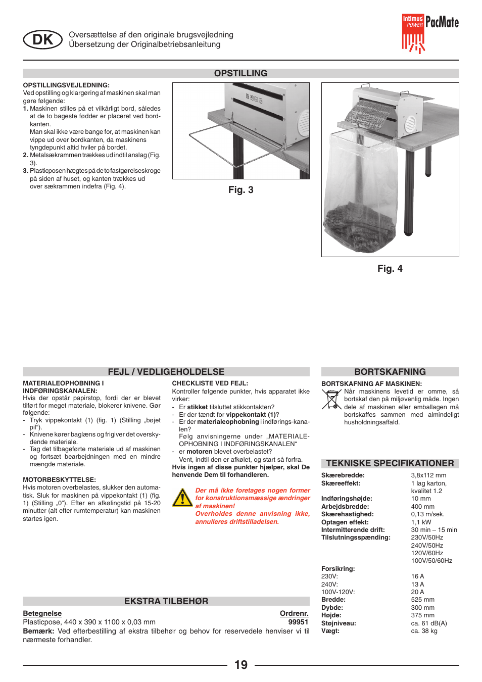 Pacmate, Fig. 4 fig. 3, Opstilling | Fejl / vedligeholdelse ekstra tilbehør, Tekniske specifikationer, Bortskafning | intimus PacMate User Manual | Page 19 / 36