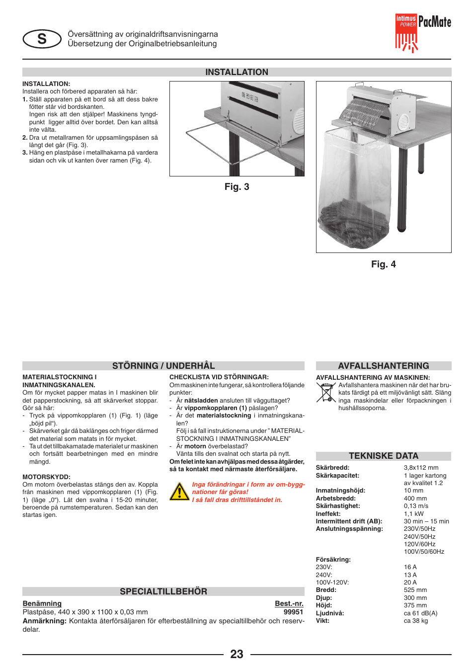 Pacmate, Fig. 4 fig. 3, Installation | Störning / underhål specialtillbehör, Tekniske data, Avfallshantering | intimus PacMate User Manual | Page 23 / 36