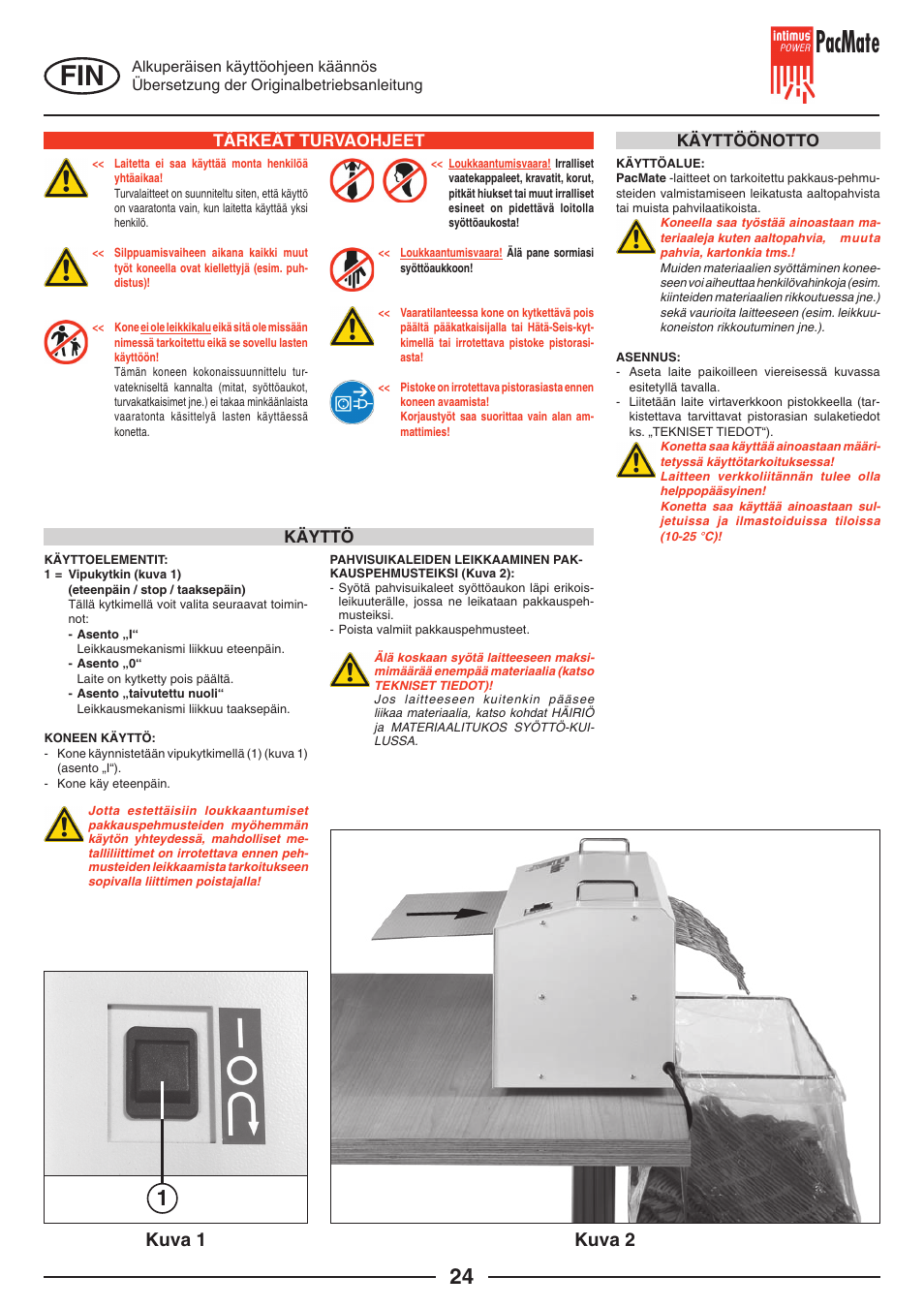 Pacmate, Kuva 2 kuva 1, Tärkeät turvaohjeet | Käyttöönotto käyttö | intimus PacMate User Manual | Page 24 / 36